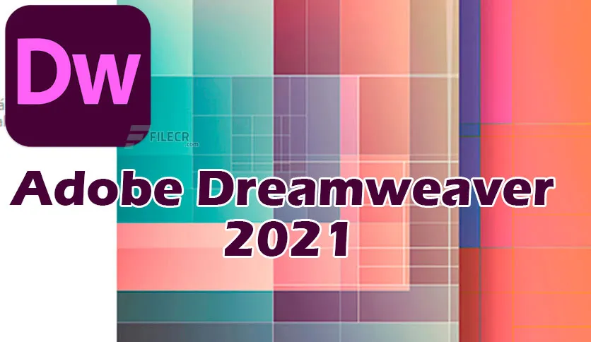 Adobe Dreamweaver Cc 2021 Full Terbaru V21 6 0