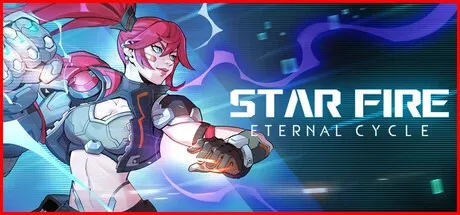 Download Star Fire Eternal Cycle For Pc Latest Version