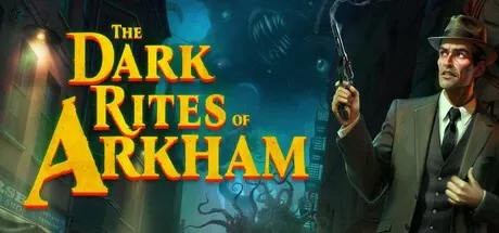 Download The Dark Rites Of Arkham Game For Pc Full Version